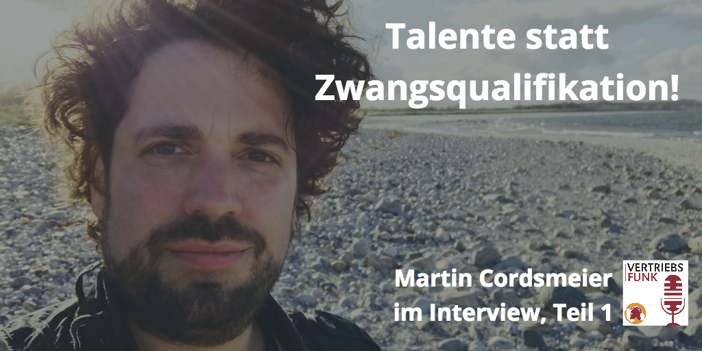 Episode 33 Talente Interview mit Martin Cordsmeier Teil 1