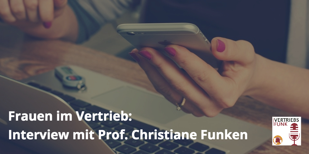 Episode 51 Frauen im Vertrieb Funken