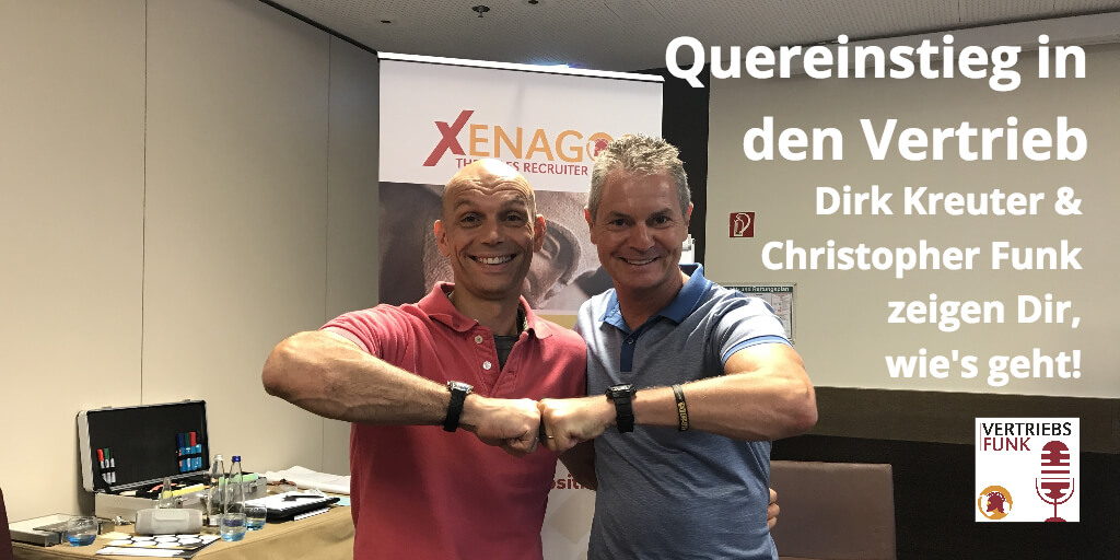 Episode 88 Quereinstieg in den Vertrieb Dirk Kreuter