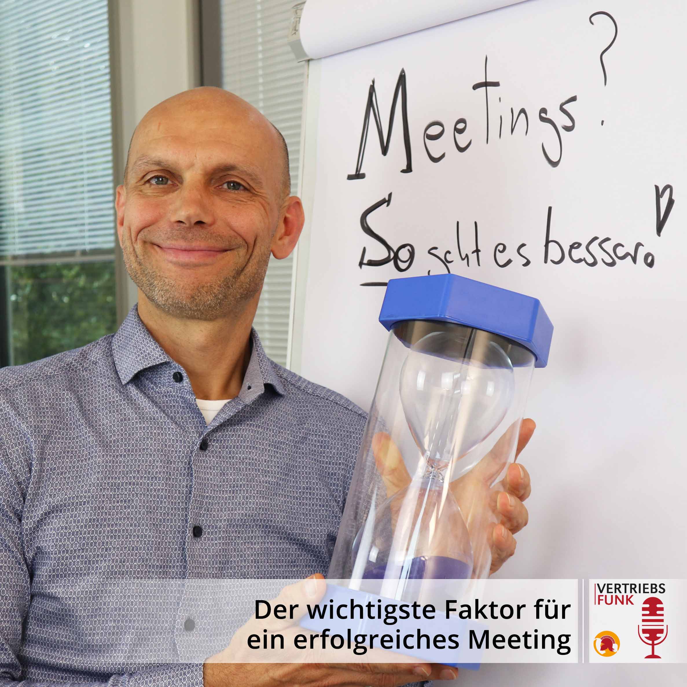 VertriebsFunk Episode 373 – Der wichtigste Faktor für ein erfolgreiches Meeting_BB
