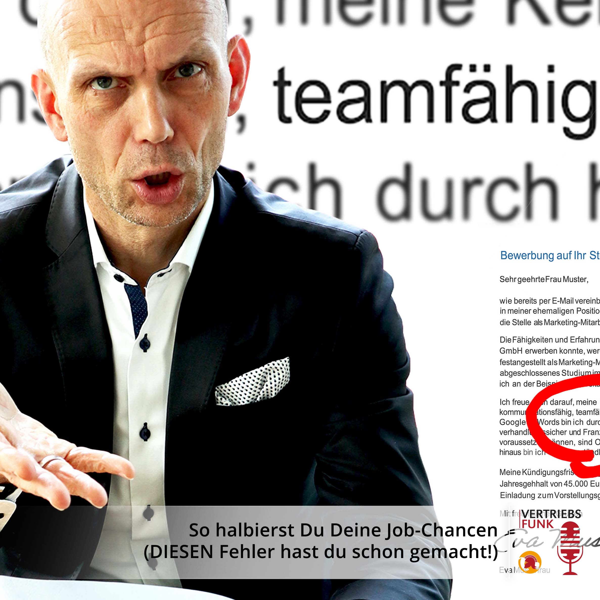 VertriebsFunk Episode 448 – So halbierst Du Deine Job-Chancen (DIESEN Fehler hast du schon gemacht!)_BB_IG