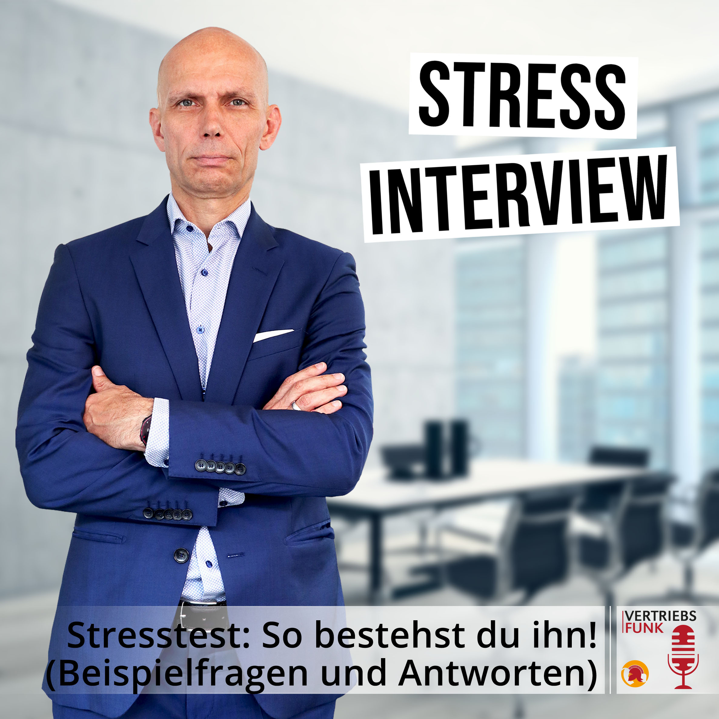 Vertriebsfunk Episode 478 – Stresstest So Bestehst Du Ihn Beispielfragen Und Antworten Bb 2