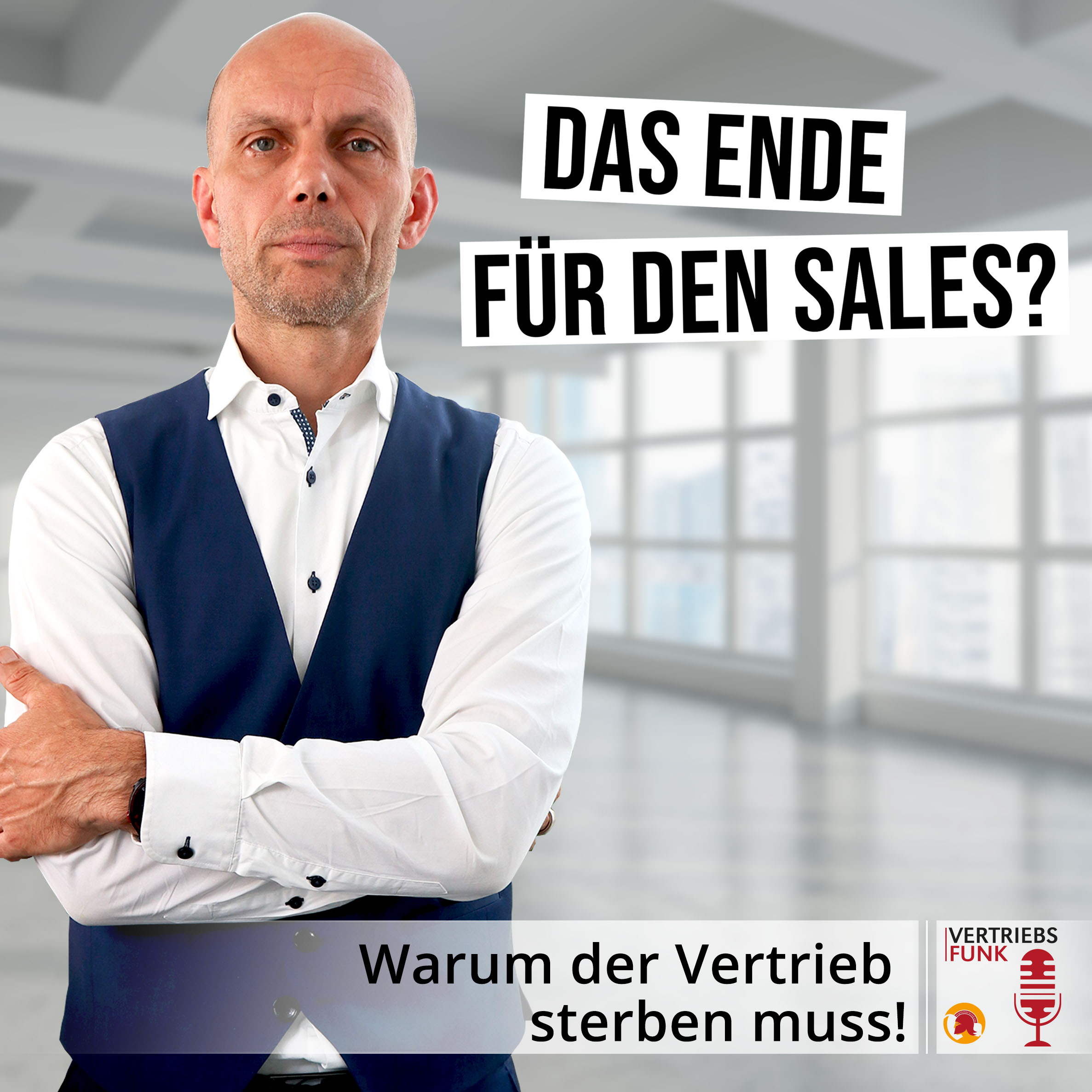 VertriebsFunk Episode 479 – Warum der Vertrieb sterben muss!_BB