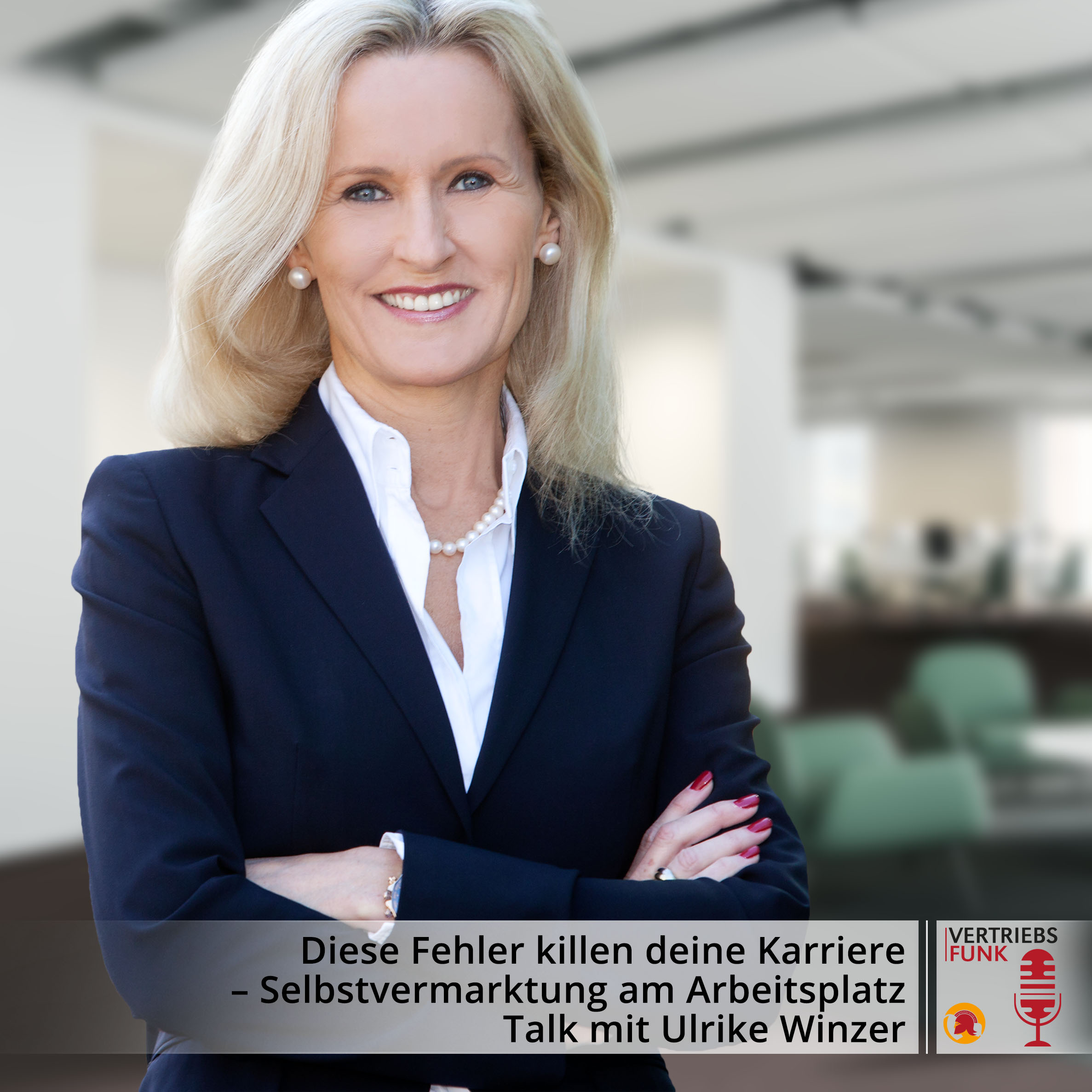 VertriebsFunk Episode 492 – Diese Fehler killen deine Karriere. Talk mit Ulrike Winzer_BB