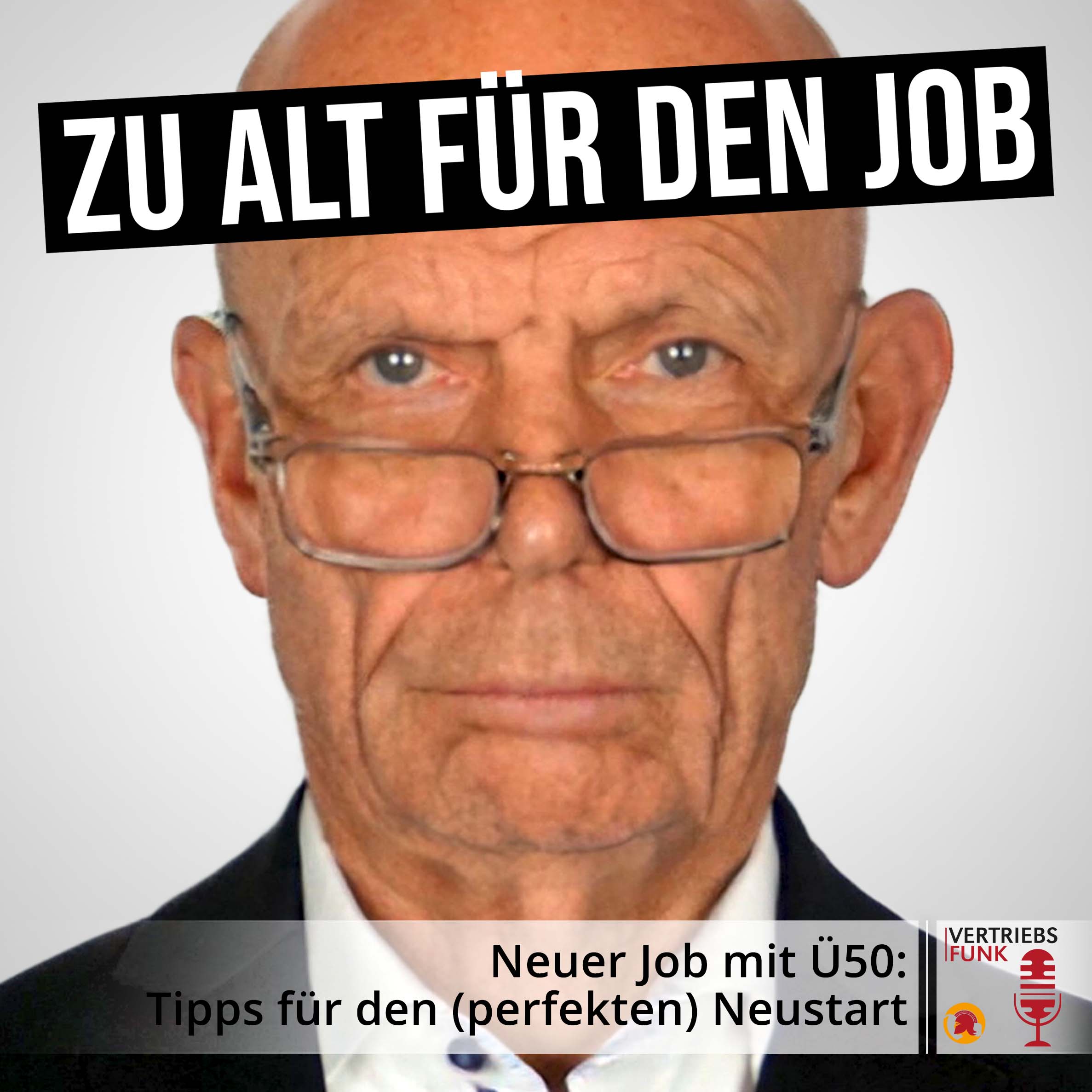 Vertriebsfunk Episode 607 – Neuer Job Ü50 Bb