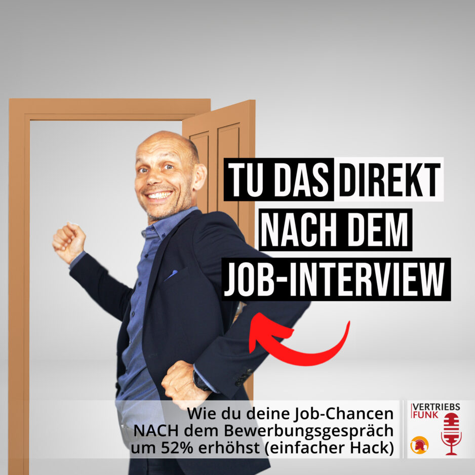 Vertriebsfunk Episode 671 Wie Du Deine Job Chancen Nach Dem Bewerbungsgespraech Um 52 Erhoehst Einfacher Hack