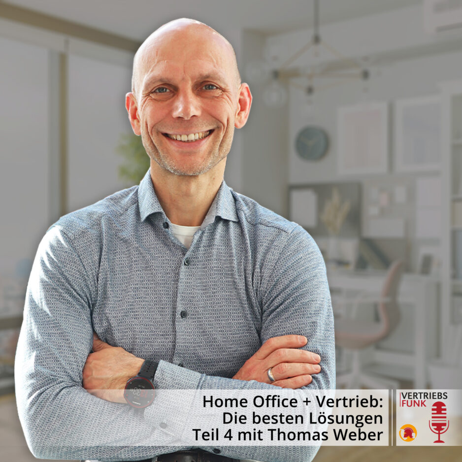Vertriebsfunk Special Home Office Vertrieb Teil 4